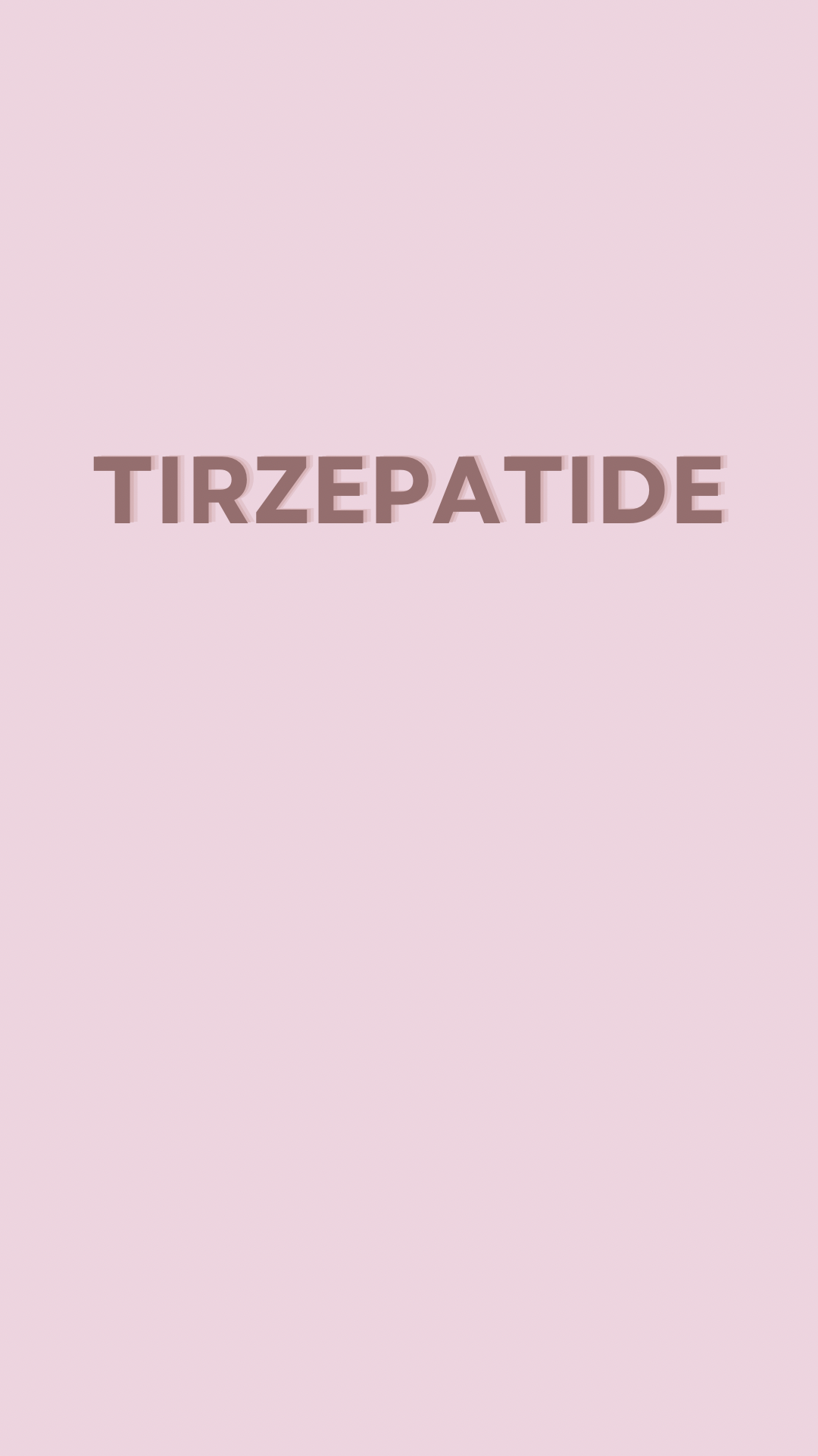 Tirzepatide- 1st Month